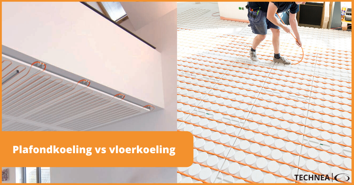 Plafondkoeling vs vloerkoeling