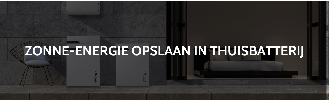 Zonne-energie opslaan in een thuisbatterij
